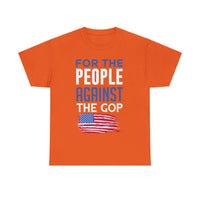 For The People Against The GOP Unisex Heavy Cotton Tee