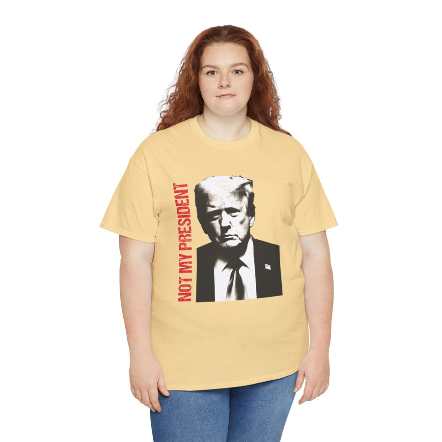 Not My President Unisex Heavy Cotton Tee