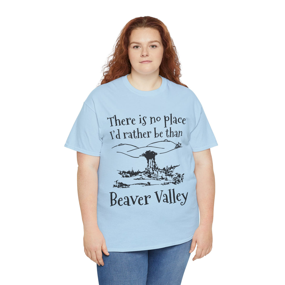 There Is No Place I'd Rather Be Than Bevear Valley Unisex Heavy Cotton Tee