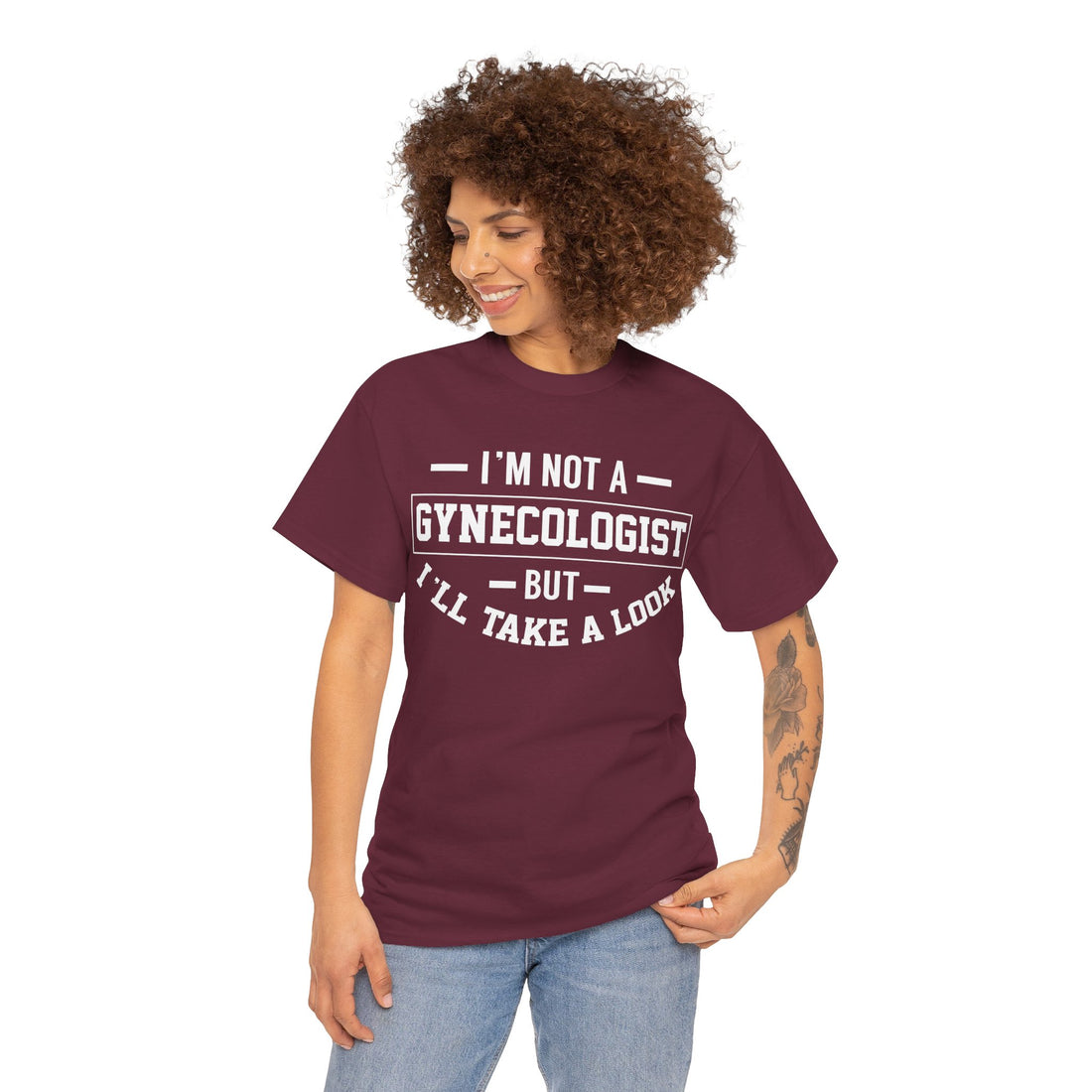 I'M Not A Gynecologist But I will Take A Look Unisex Heavy Cotton Tee