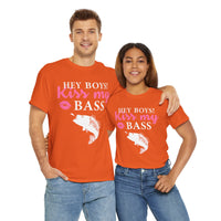 Hey Boys Kiss My Bass Unisex Heavy Cotton Tee