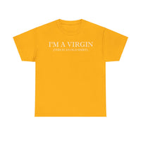 I'M Virgin This Is An Old Shirts Unisex Heavy Cotton Tee