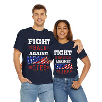 Fight Back Against Liberal Lies Unisex Heavy Cotton Tee