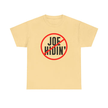 Joe Hidin Unisex Heavy Cotton Tee