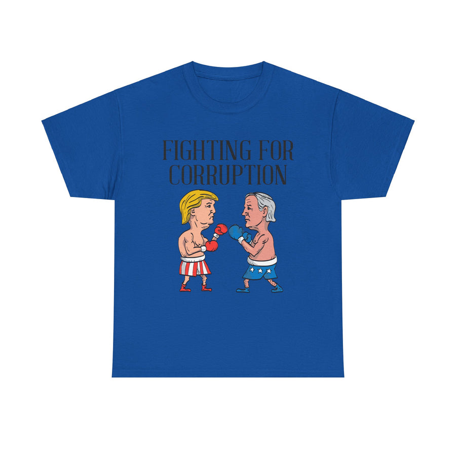 Fighting For Corruption Unisex Heavy Cotton Tee