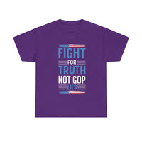 Fight For Truth Not GOP Lies Unisex Heavy Cotton Tee