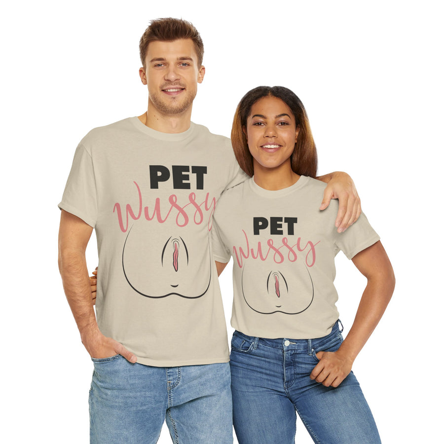 Pet Wussy Unisex Heavy Cotton Tee