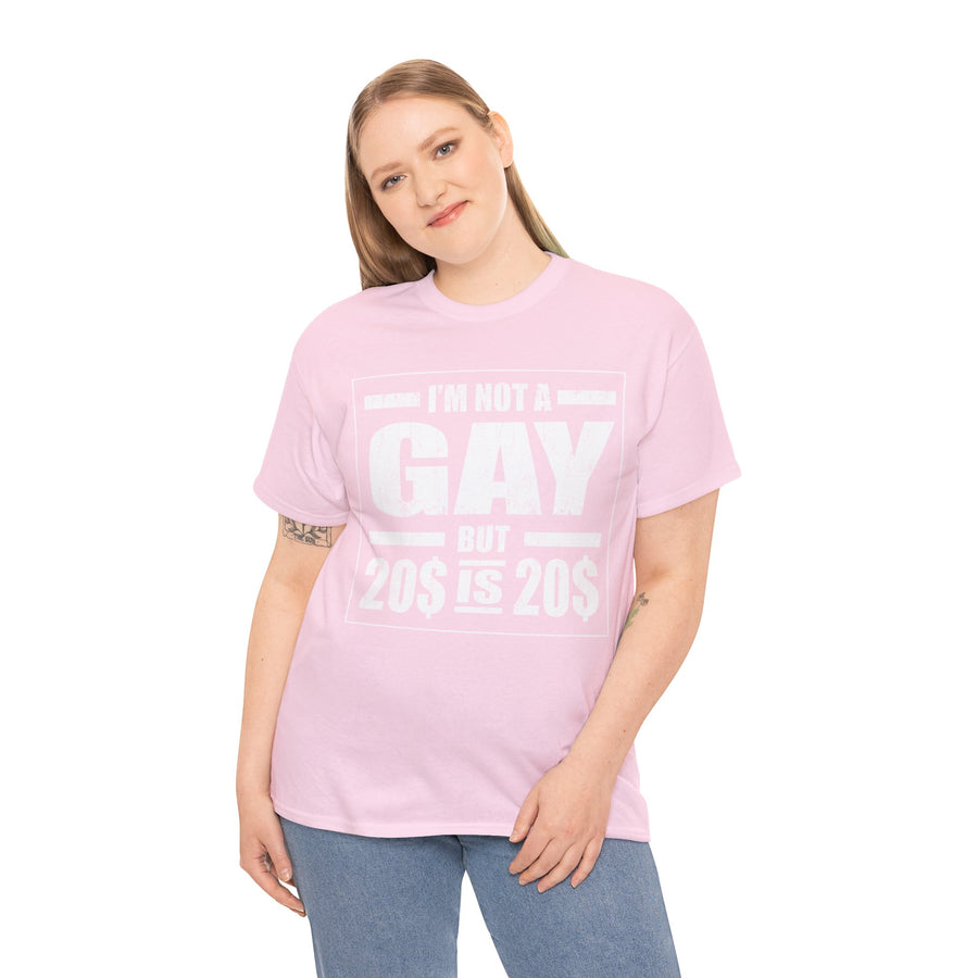 I'M Not Gay But Is 20 20 Unisex Heavy Cotton Tee