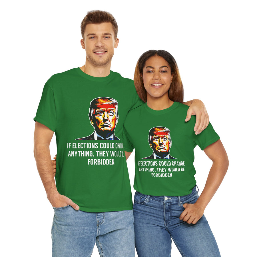 If Elections Could Change anything. They Would Be For Bidden Unisex Heavy Cotton Tee