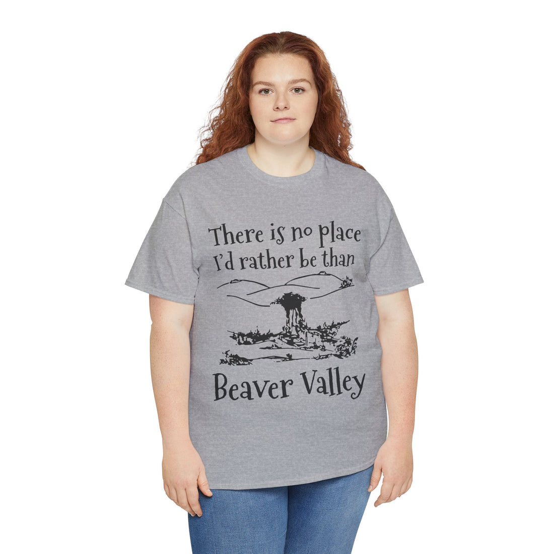 There Is No Place I'd Rather Be Than Bevear Valley Unisex Heavy Cotton Tee