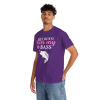 Hey Boys Kiss My Bass Unisex Heavy Cotton Tee