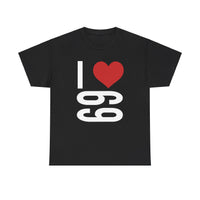 I Love 69 Unisex Heavy Cotton Tee