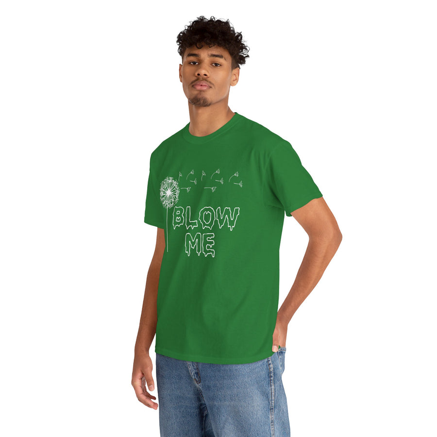 Blow Me Unisex Heavy Cotton Tee