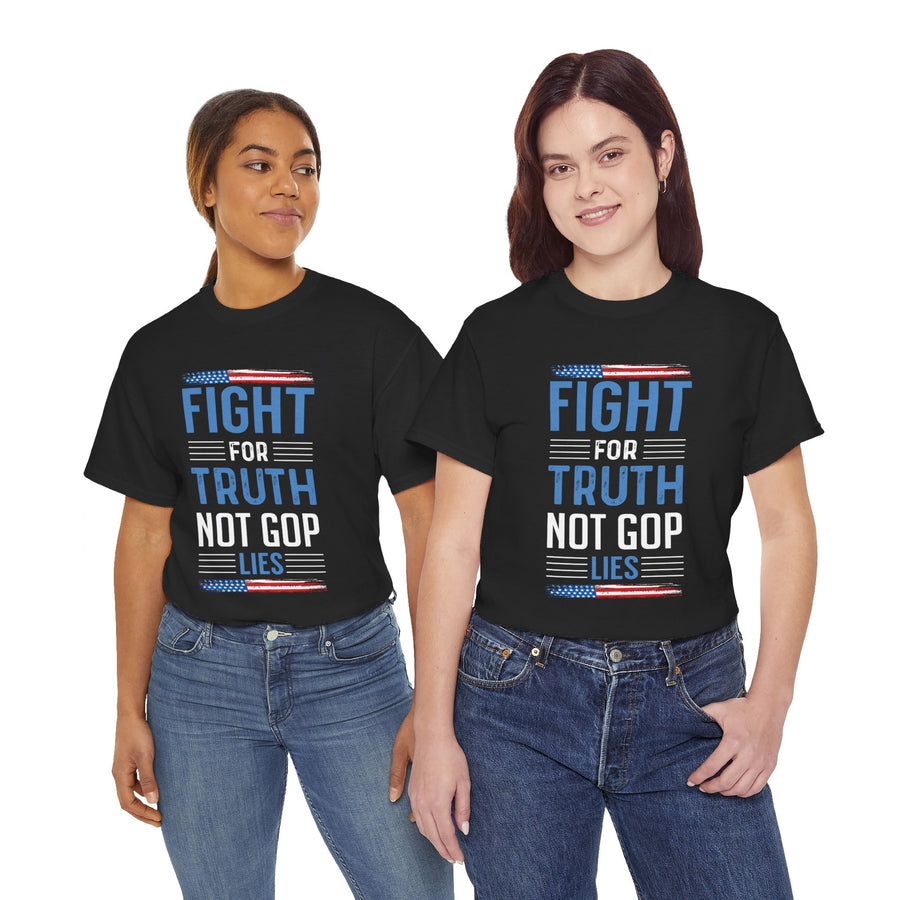 Fight For Truth Not GOP Lies Unisex Heavy Cotton Tee