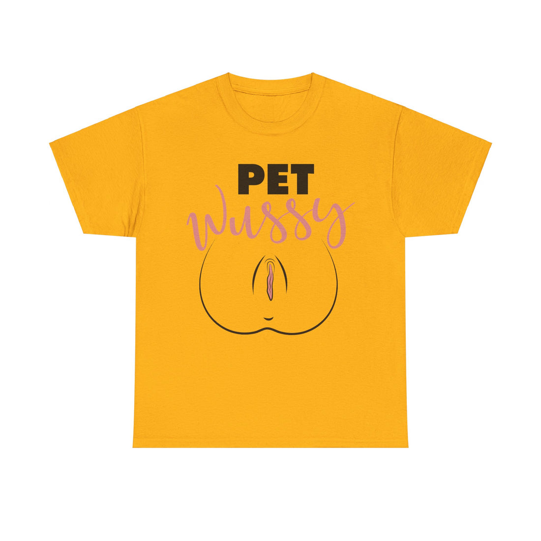 Pet Wussy Unisex Heavy Cotton Tee