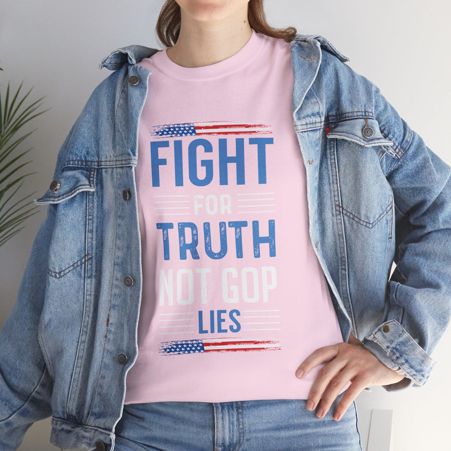 Fight For Truth Not GOP Lies Unisex Heavy Cotton Tee