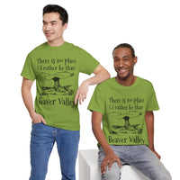 There Is No Place I'd Rather Be Than Bevear Valley Unisex Heavy Cotton Tee