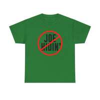 Joe Hidin Unisex Heavy Cotton Tee