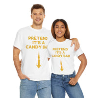 Pretend Its A Cany Bar Unisex Heavy Cotton Tee