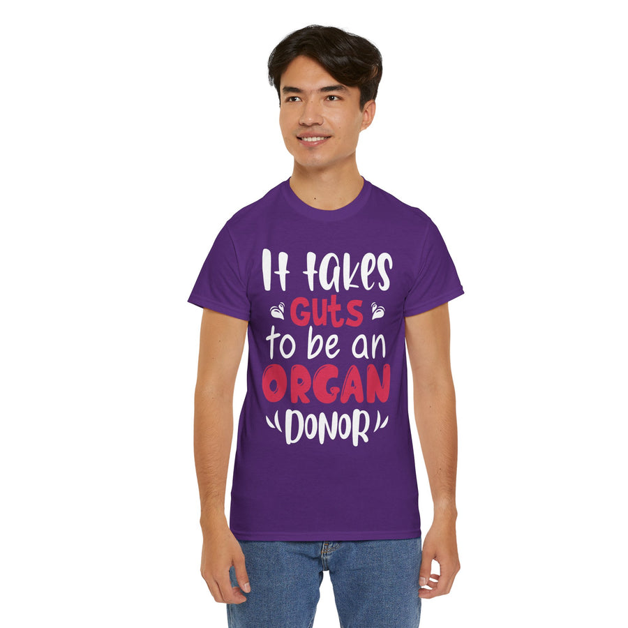 It Take Guts To Be An Organ Donor Unisex Heavy Cotton Tee