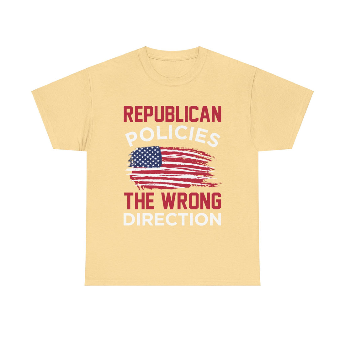 Republican Policies The Wrong Direction Unisex Heavy Cotton Tee