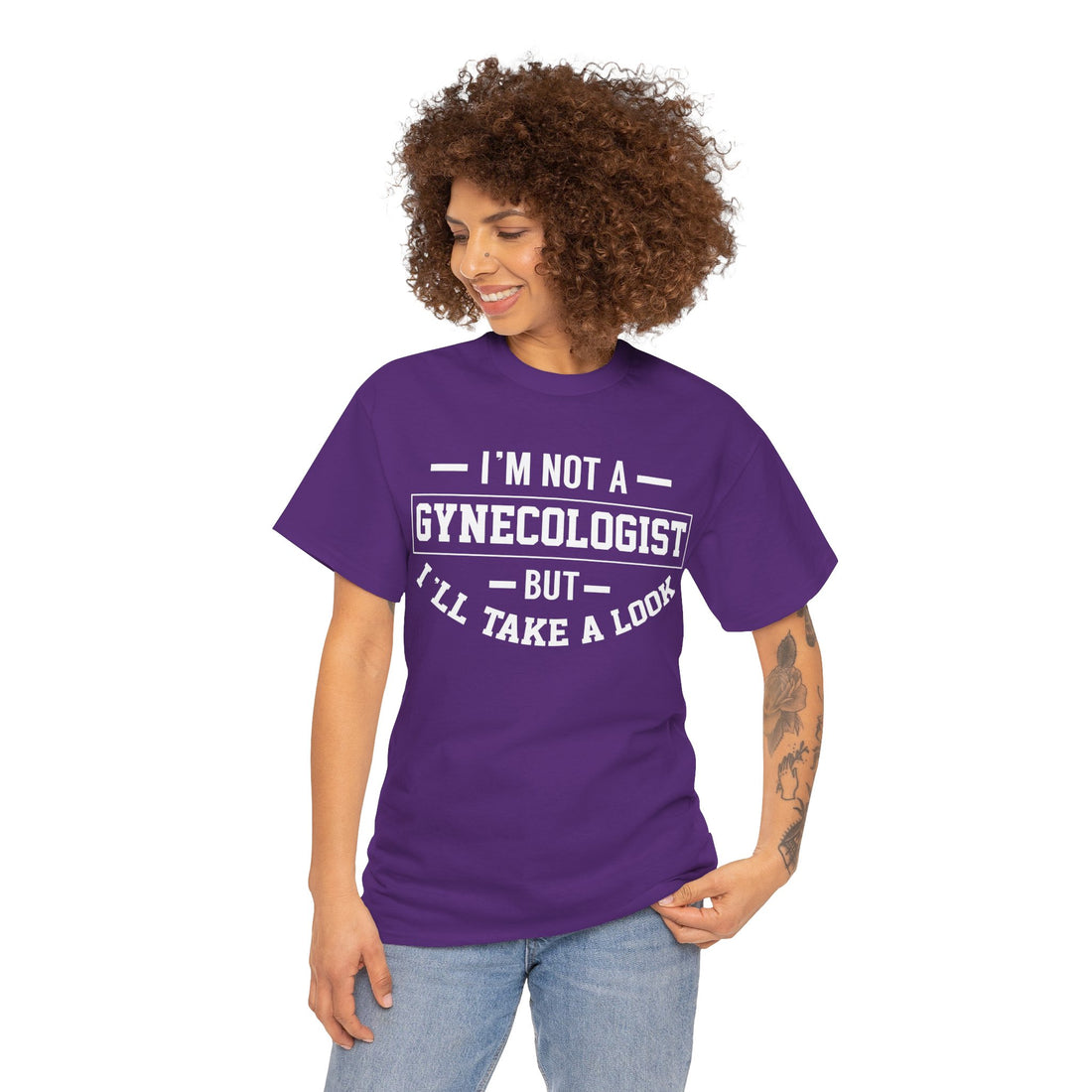 I'M Not A Gynecologist But I will Take A Look Unisex Heavy Cotton Tee