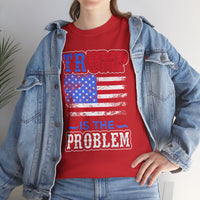 Trump Is The Problem Unisex Heavy Cotton Tee