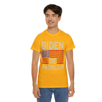 Biden The Problem Unisex Heavy Cotton Tee