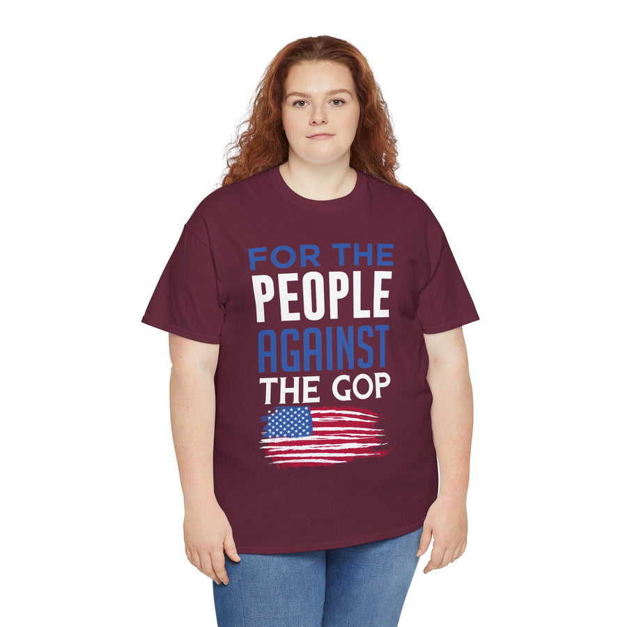 For The People Against The GOP Unisex Heavy Cotton Tee