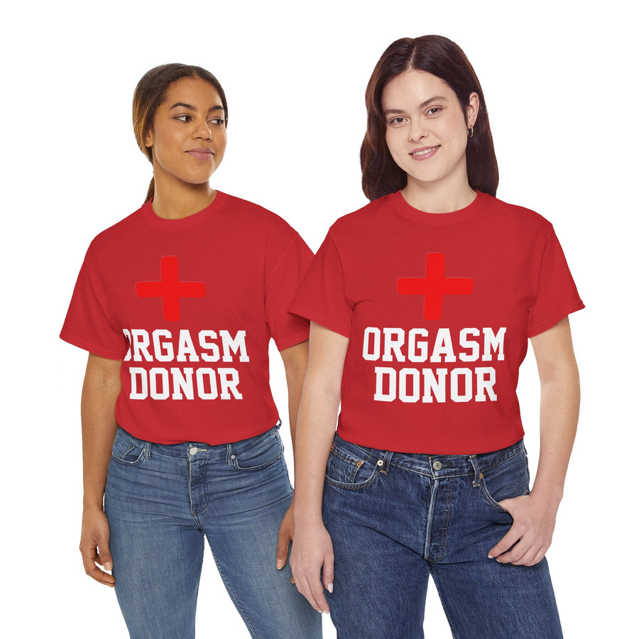 Orgasm Donor Unisex Heavy Cotton Tee