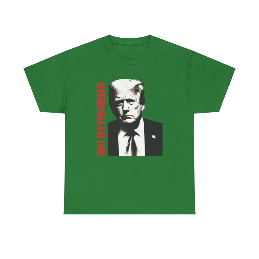 Not My President Unisex Heavy Cotton Tee