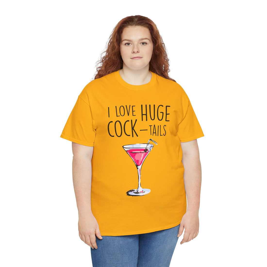 I Love Huge Cock Tails Unisex Heavy Cotton Tee