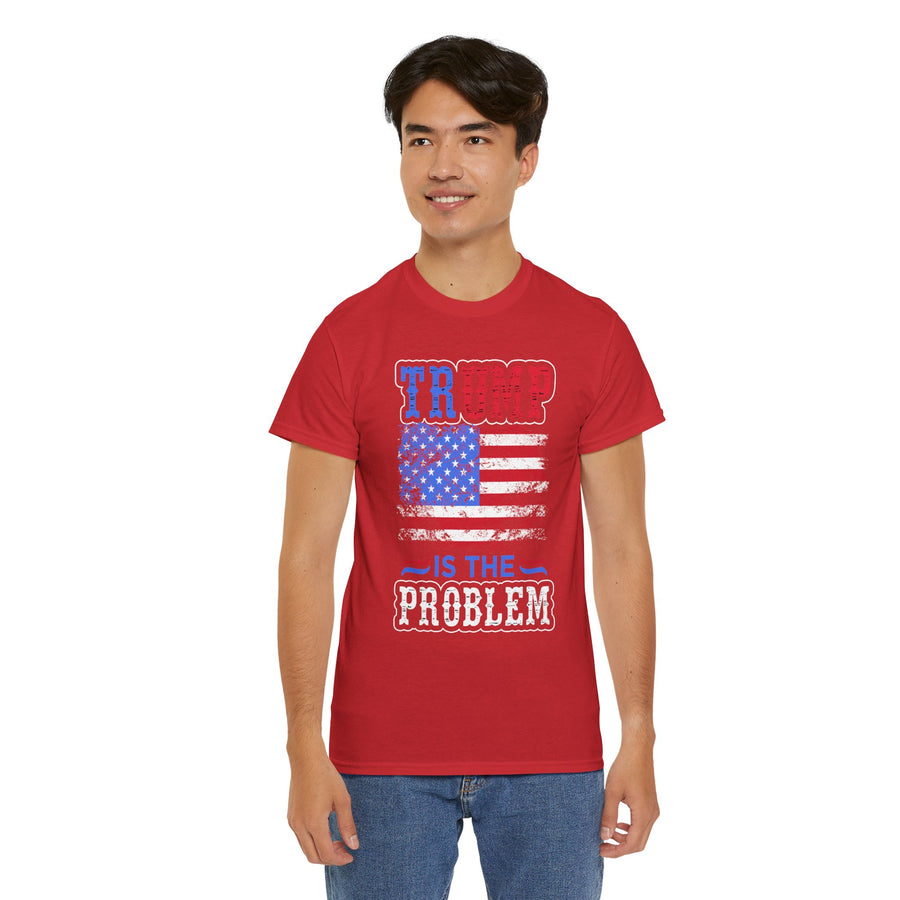 Trump Is The Problem Unisex Heavy Cotton Tee