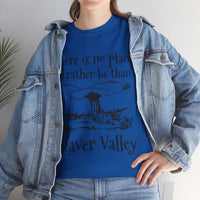 There Is No Place I'd Rather Be Than Bevear Valley Unisex Heavy Cotton Tee