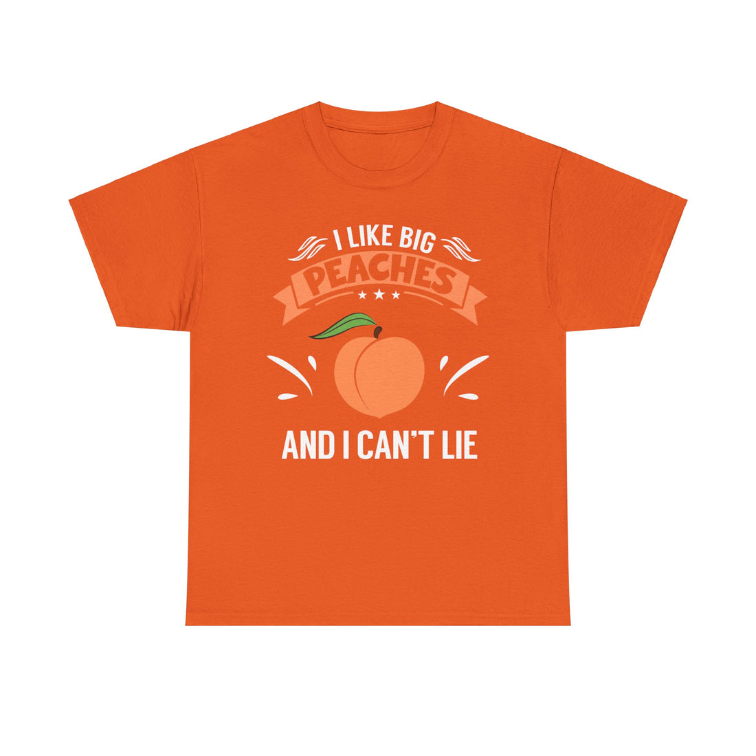 I Like Big Peaches I Can't Lie Unisex Heavy Cotton Tee