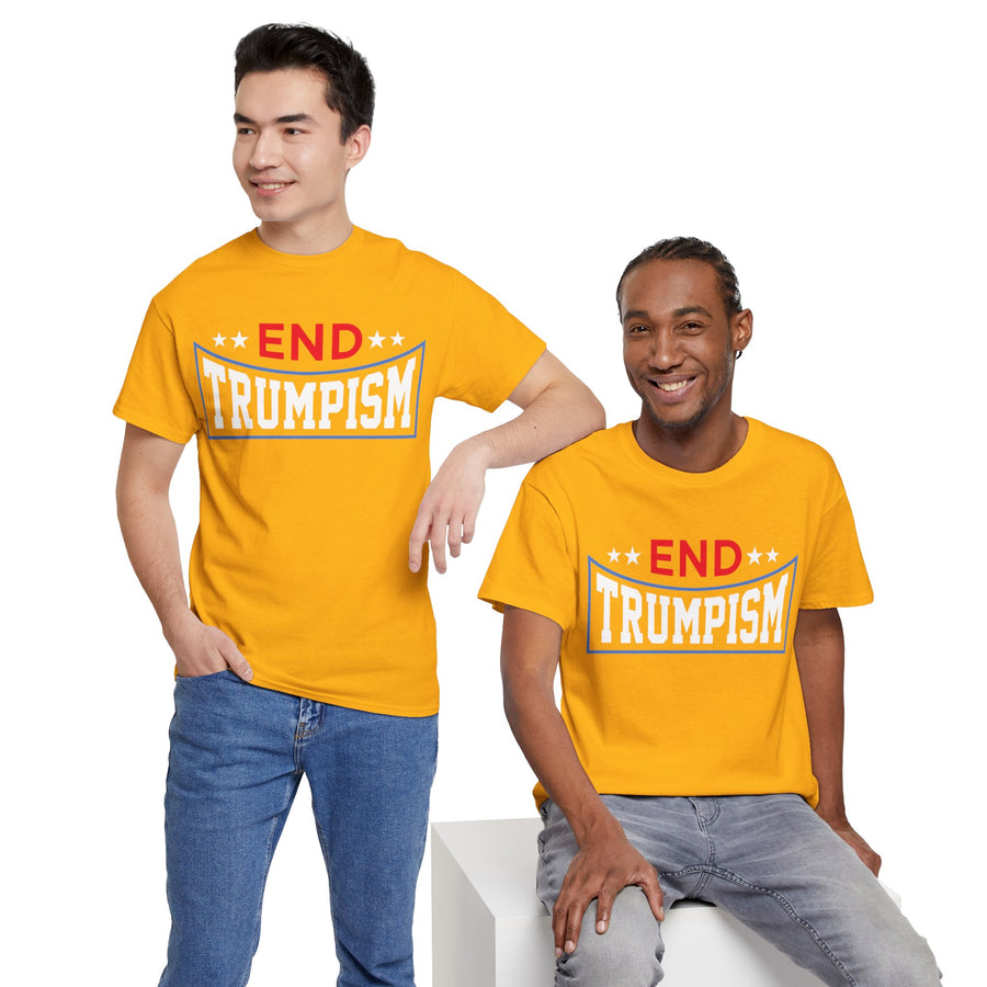 End Trumpism Unisex Heavy Cotton Tee