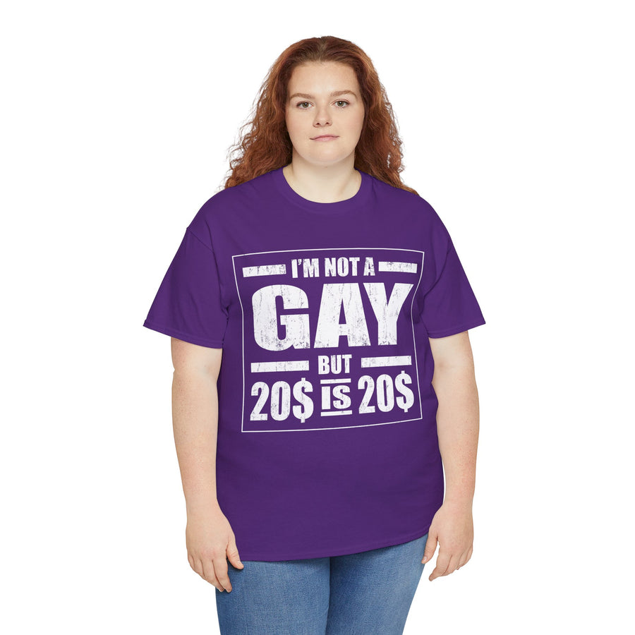 I'M Not Gay But Is 20 20 Unisex Heavy Cotton Tee