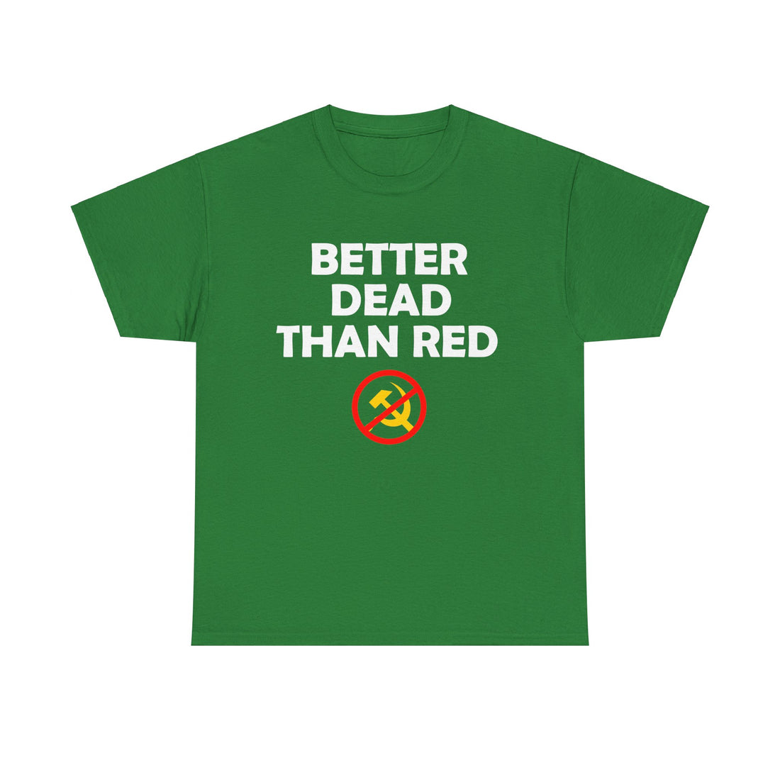 Better Dead Than Red Unisex Heavy Cotton Tee