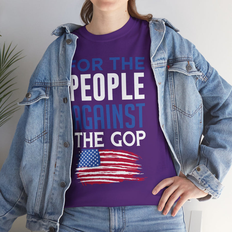 For The People Against The GOP Unisex Heavy Cotton Tee