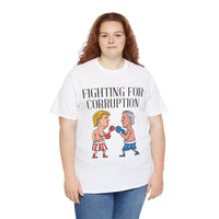 Fighting For Corruption Unisex Heavy Cotton Tee