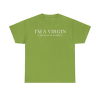 I'M Virgin This Is An Old Shirts Unisex Heavy Cotton Tee