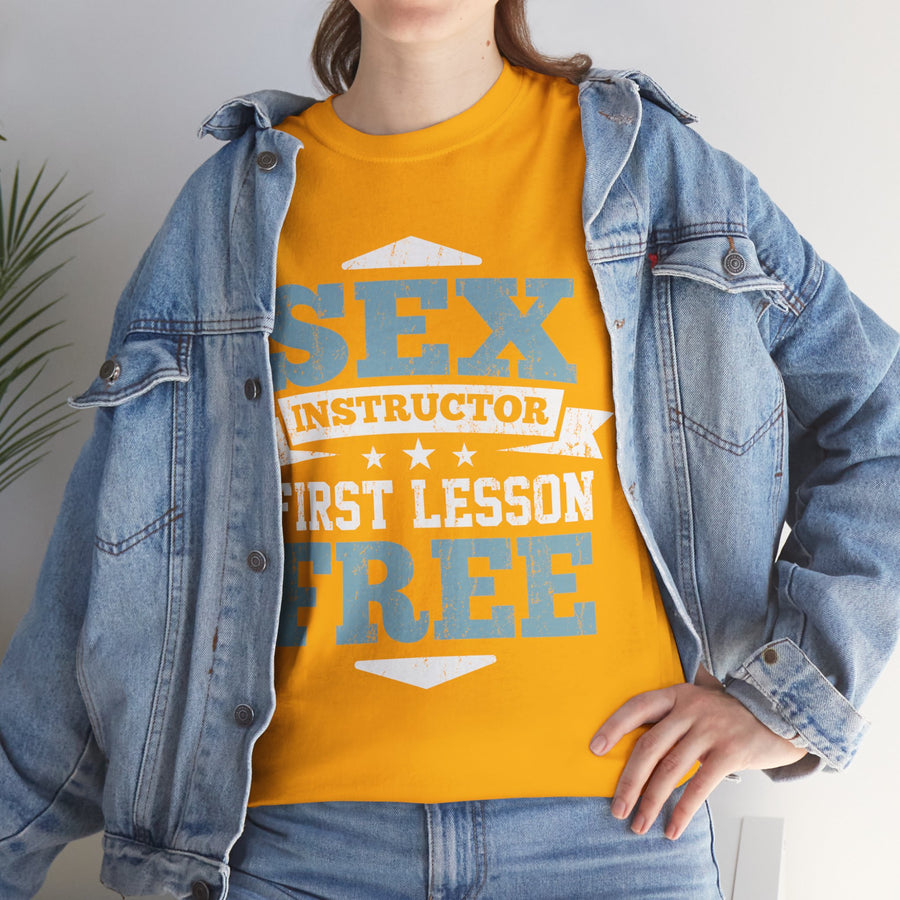 Sex Instructor First Lesson Free Unisex Heavy Cotton Tee