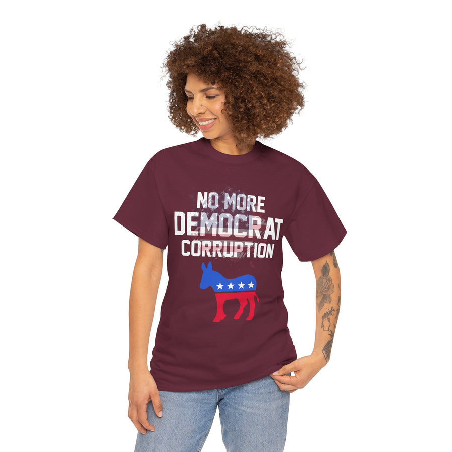 No More Democrat Corruption Unisex Heavy Cotton Tee