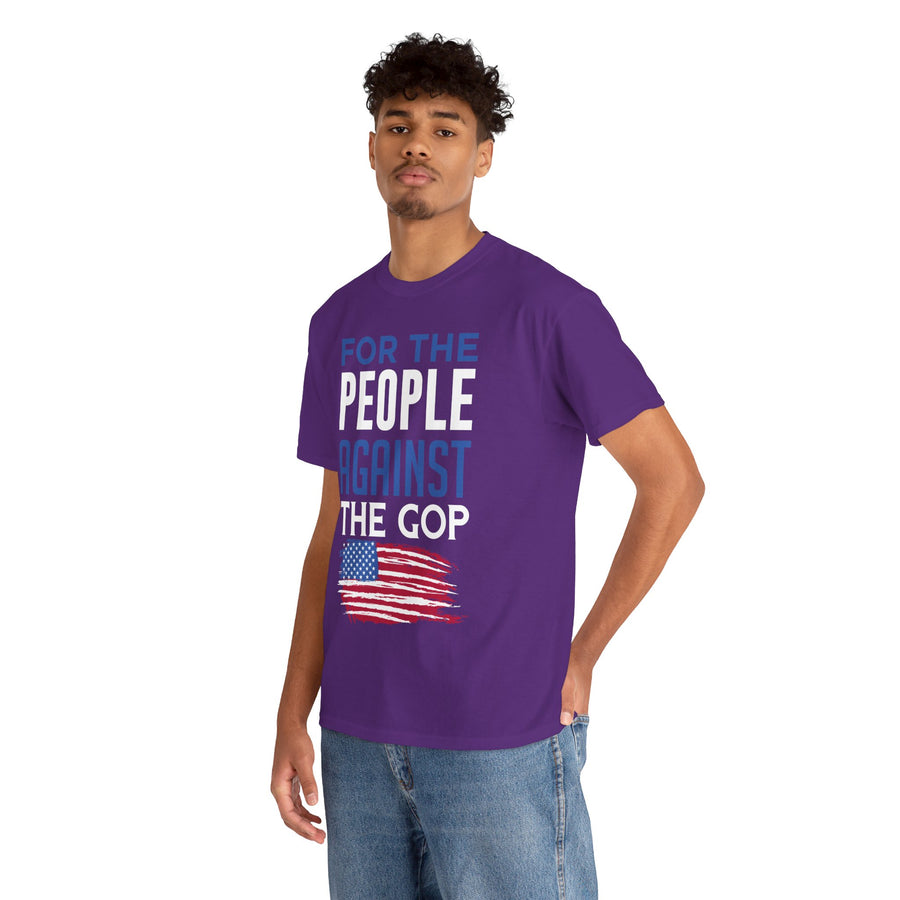 For The People Against The GOP Unisex Heavy Cotton Tee