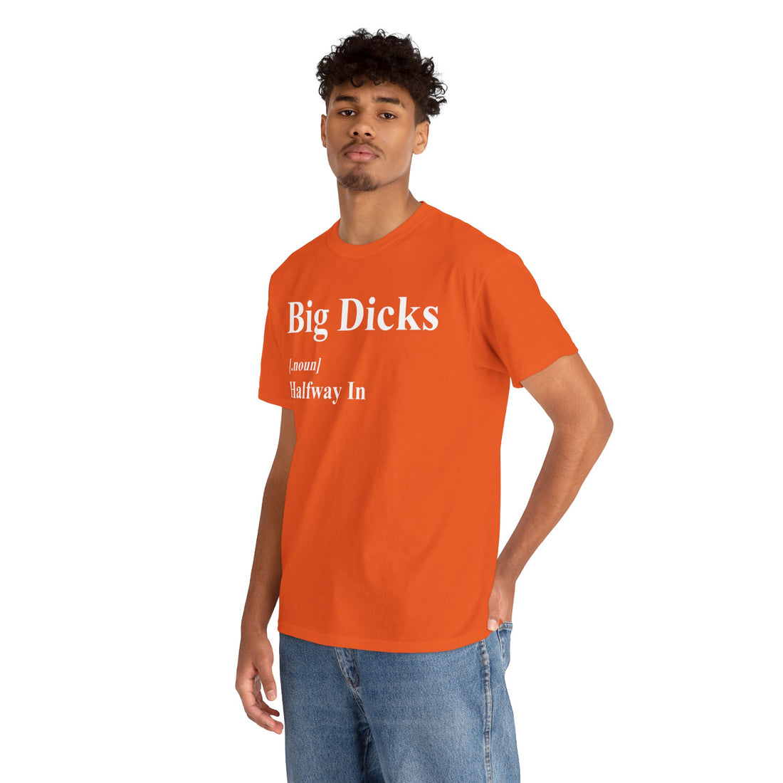 Big Dicks Halfway In Unisex Heavy Cotton Tee