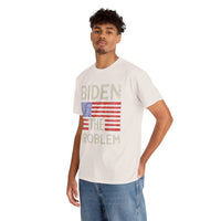 Biden The Problem Unisex Heavy Cotton Tee