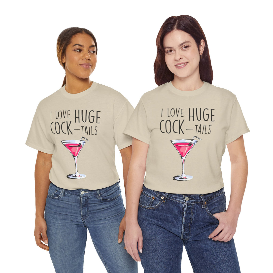 I Love Huge Cock Tails Unisex Heavy Cotton Tee