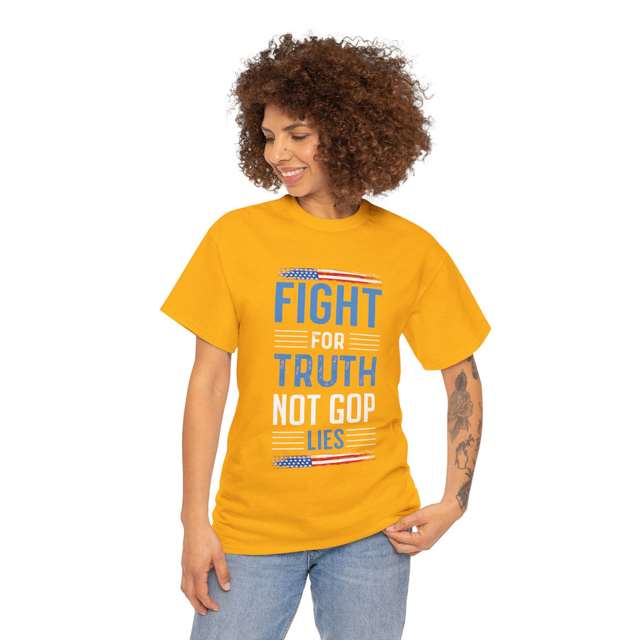 Fight For Truth Not GOP Lies Unisex Heavy Cotton Tee