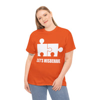 Let's Misbehave Unisex Heavy Cotton Tee