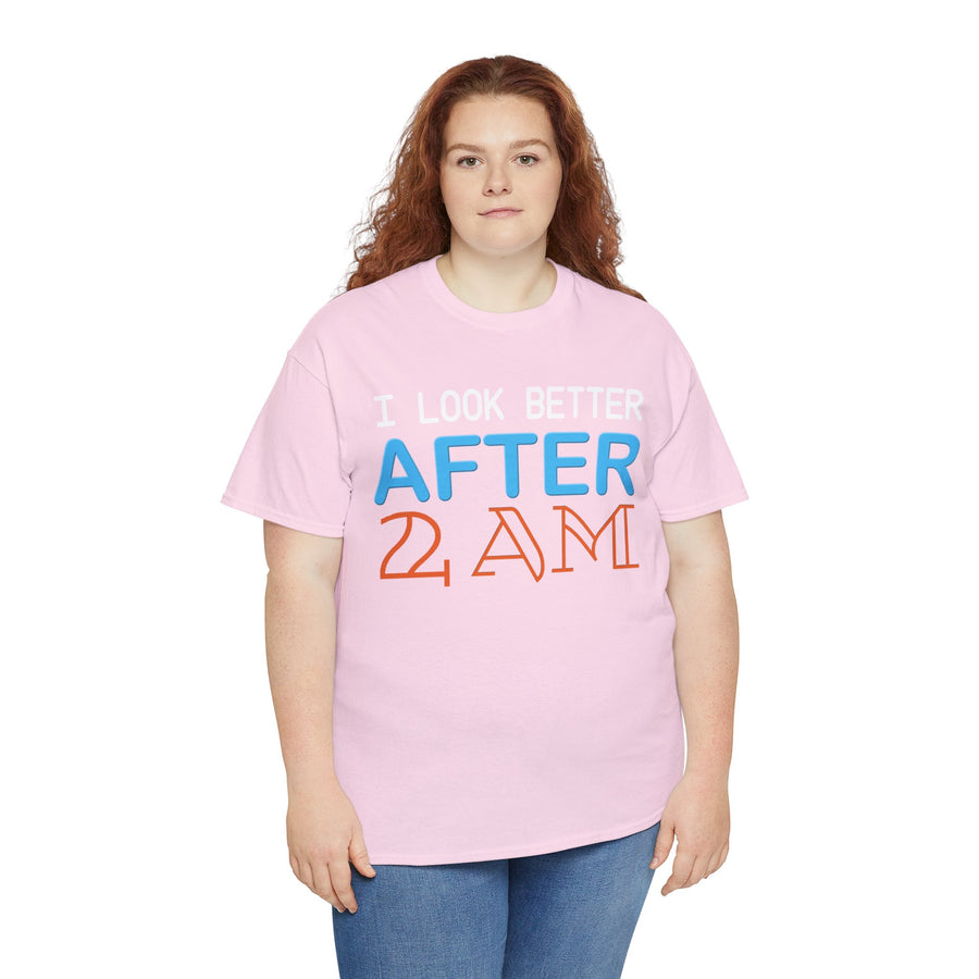 I Look Better After 2 AM Unisex Heavy Cotton Tee